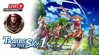 Live :   Trails in the sky 1st chapter + Bate Papo