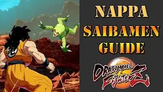 Dragon Ball FighterZ - All about Nappa's Saibamen