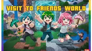 ME AT MY FRIEND WORLD 🌎 #minecraft #subscribe #suggestedvideo#mha 