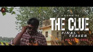 THE CLUE [ SHORT FILM ] FINAL TEASER || ART HOUSE PRODUCTION  #teaser #shortfilim #tamilmovie  