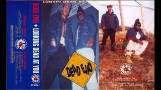 Dead End - Looking Dead At You (1993) [FULL ALBUM] (FLAC) [GANGSTA RAP / G-FUNK]
