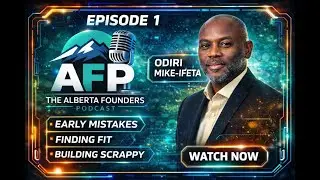 Alberta Founders Podcast - Episode 1 (Hear from local Alberta Founders)
