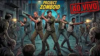 Project Zomboid Insano 16x Parte 3