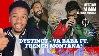 DYSTINCT - YA BABA ft French Montana Reaction! 🔥