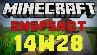 Minecraft Snapshot 14w28a - Optimizations for 1.8!