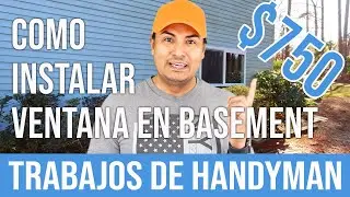 COMO INSTALAR UNA VENTANA EN BASEMENT AQUI EN TRABAJOS DE HANDYMAN