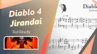 Jirandai (Diablo 4) - Ted Reedy | Piano Cover
