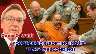 Judge David Wolfe EXPLODES: &ldquo;Six Years on the Run &mdash; And You Blame the Pandemic?!&rdquo;