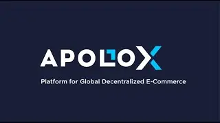ApolloX - Платформа глобальной децентрализованной электронной коммерции