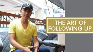 The Art Of Following Up