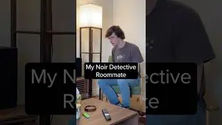 My Noir Detective Roommate