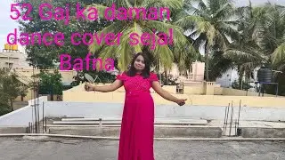 52 Gaj ka daman dance cover sejal Bafna 🤩💗💗#shortsfeed #dancecover 
