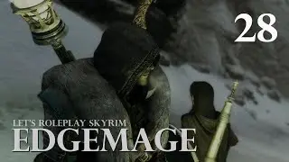 Let's Roleplay Skyrim: Edgemage Ep.28 The Beauty in the Stone