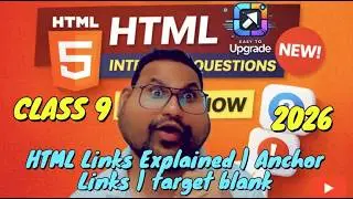 HTML Links Explained | Anchor Links | target blank | Class 9