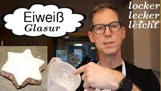 Eiwei&szlig; - Glasur f&uuml;r Zimtsterne