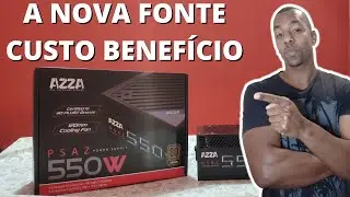 A NOVA FONTE BARATINHA CUSTO BENEF&Iacute;CIO PARA O SEU PC GAMER - AZZA 550W 80 PLUS BRONZE