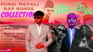 Latest NEPALI & HINID best remix hip hop rap collection 2025 (official rap)