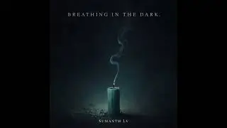 BREATHING IN THE DARK | AI ALBUM | SUMANTH LV 