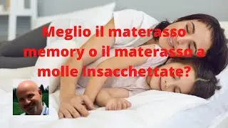 Meglio il materasso memory o il materasso a molle insacchettate?