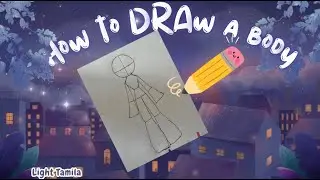How to draw a body