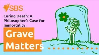 Curing Death: A Philosopher&rsquo;s Case for Immortality | Grave Matters