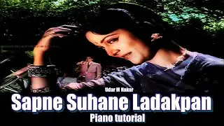 Sapne Suhane Ladakpan Ke | Piano Tutorial | Lata M | Bees Saal Baad | Old song | Uday M Nakar
