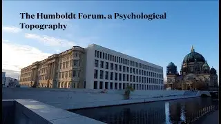 Intergenerational Dialogue and Colonial Pasts, The Humboldt Forum a Psychological Topography
