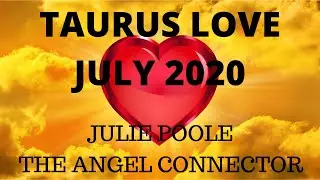 TAURUS *LOVE* JULY 2020 *PASSION & POWER - BRIGHTER DAYS NOW!*