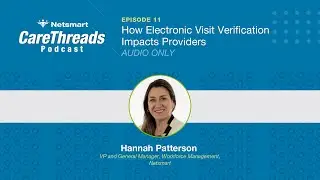 Managed Care Organizations: How Electronic Visit Verification Impacts Providers