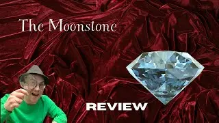 Classic Mystery!-'The Moonstone' Review