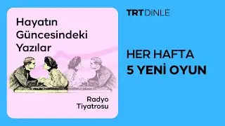 Radyo Tiyatrosu: Hayatın Güncesindeki Yazılar | Romantik