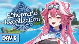【ENigmatic Recollection】It's time to take over the Kingdom!【DAY 5】