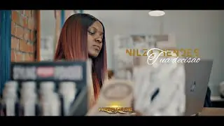 Nilza Mendes - Tua decisão - Video Oficial