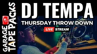 🔴 DJ Tempa – LIVE Underground House and Garage Set | Thursday Throwdown | Old Skool Meets New Skool