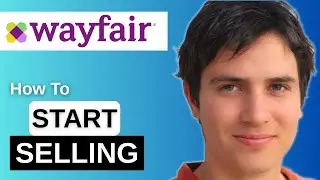 How To Start Selling On Wayfair