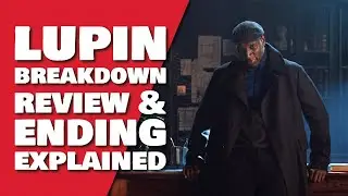 Lupin Netflix Series Ending Explained Review & References | Season 2 Predictions & Theories