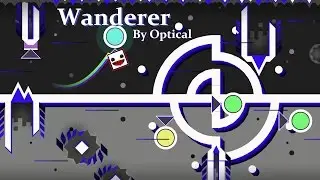 Geometry Dash - Wanderer By Optical and iZinaD4sh (Harder 7*) all coins