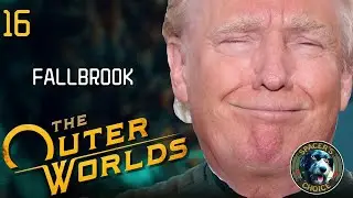 The Outer Worlds Walkthrough #16 | FALLBROOK