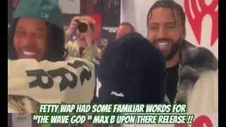 Fetty Wap meets the wave god max b ￼