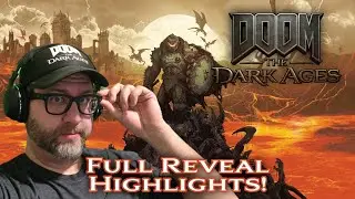 Doom: The Dark Ages Revealed! (My HIGHLIGHTS/REACTION!)