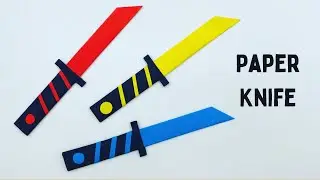 Paper Knife Craft / How to Make Knife With Paper At Home / Paper Craft /  Paper Toy