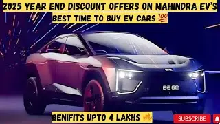 Year end Bumper Discount offers on Mahindra EV&rsquo;s - BE6, XUV 400, XEV 9E & XEV 9s in December 2025 🔥