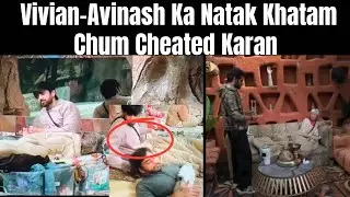Bigg Boss 18: Vivian-Avinash Natak End | Chum Cheated Karan Decode Biggboss Game.#chumveer#chum#bb18