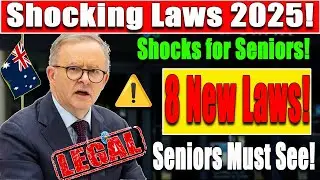 Australia Government Shake-Up | 8 New Laws Targeting Pensioners | Retirement Rules Explained