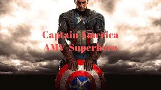 Avengers AMV Series #3 Captain America [Superhero] Hayd