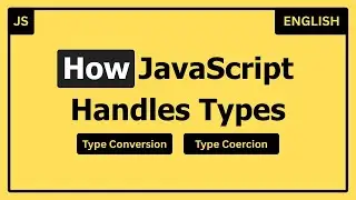 JavaScript Type Conversion vs Coercion | Explained for Beginners