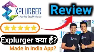 Explurger app review | explurger app use kaise kare | explurger app kya hai