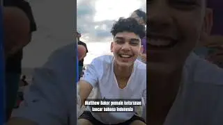 pemain keturunan lancar bahasa indonesia,  Matthew Baker