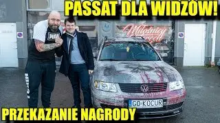 PASSAT DLA WIDZ&Oacute;W !!! Przekazanie Nagrody