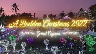 A Bodden Christmas 2022 - Holiday Lights Cayman Islands